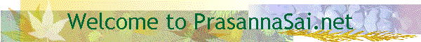 Welcome to PrasannaSai.net