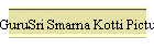 GuruSri Smarna Kotti Pictures