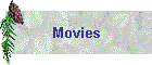 Movies