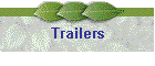 Trailers